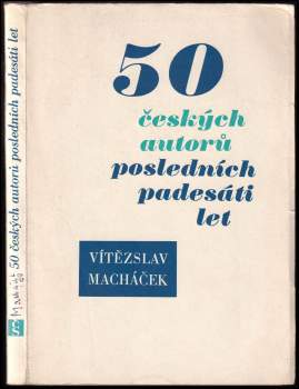 50 českých autorů posledních padesáti let