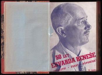Edvard Beneš: 50 let Edvarda Beneše