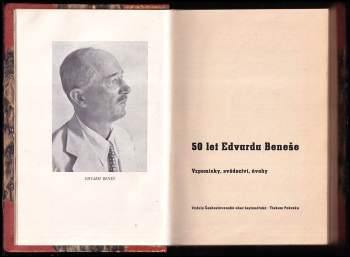 Edvard Beneš: 50 let Edvarda Beneše