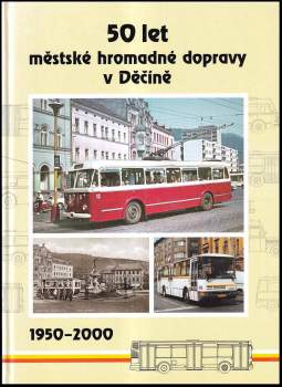 50 let městské hromadné dopravy v Děčíně