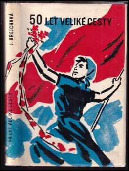 50 let veliké cesty