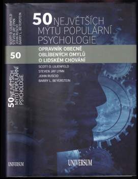 Scott O Lilienfeld: 50 největších mýtů populární psychologie