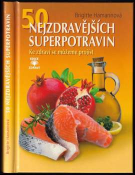 50 nejzdravějších superpotravin
