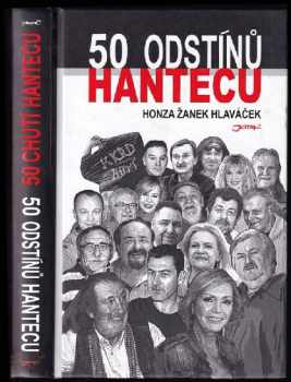 50 odstínů hantecu ; 50 chutí hantecu