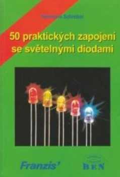 50 praktických zapojení se světelnými diodami