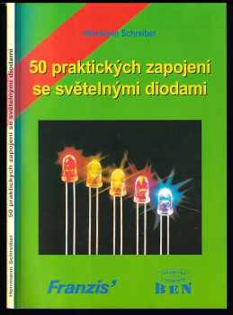 50 praktických zapojení se světelnými diodami