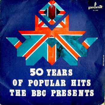 The BBC Presents 50 Years Of Popular Hits