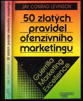 50 zlatých pravidel ofenzívního marketingu