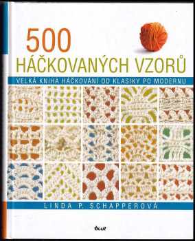 Linda P. Schapper: 500 háčkovaných vzorů