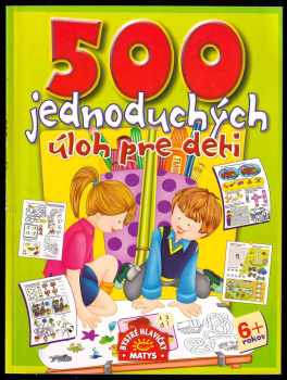 500 jednoduchých úloh pre deti