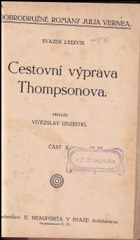 Jules Verne: 500 millionů Begumy + Tváří v tvář praporu vlasti + Cestovní výprava Thompsonova I-II