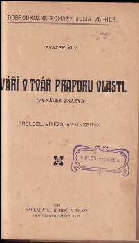 Jules Verne: 500 millionů Begumy + Tváří v tvář praporu vlasti + Cestovní výprava Thompsonova I-II