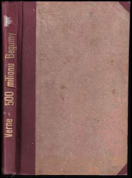 500 millionů Begumy + Tváří v tvář praporu vlasti + Cestovní výprava Thompsonova I-II