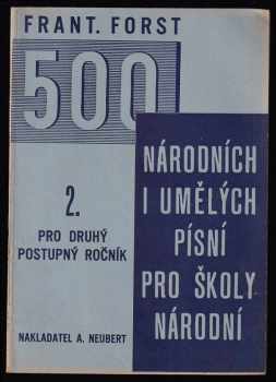 500 národních i umělých písní pro školy národní