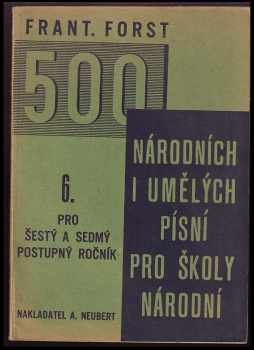 500 národních i umělých písní pro školy národní