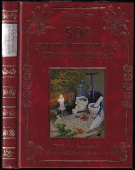 500 nejlepších receptů lidové medicíny