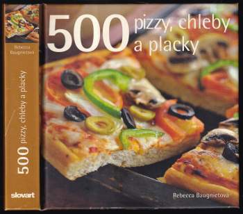 Rebecca Baugniet: 500 - pizzy, chleby a placky
