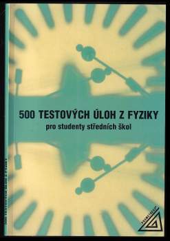 500 testových úloh z fyziky