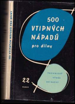 500 vtipných nápadů pro dílny