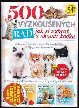 500 vyzkoušených rad jak si vybrat a chovat kočku