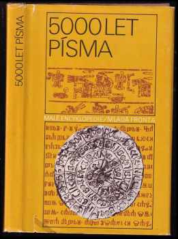 5000 let písma - Béla Kéki (1984, Mladá fronta) - ID: 457954
