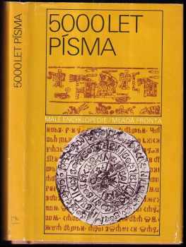 5000 let písma - Béla Kéki (1984, Mladá fronta) - ID: 733277