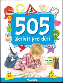 505 aktivit pro děti