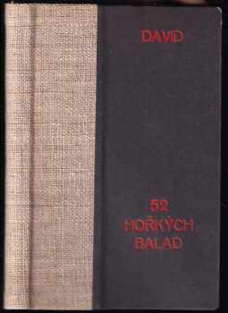 52 hořkých balad věčného studenta Roberta Davida - Róbert David (1937, František Borový) - ID: 265656
