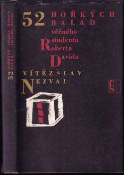 52 hořkých balad věčného studenta Roberta Davida