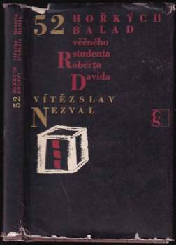 Vítězslav Nezval: 52 hořkých balad věčného studenta Roberta Davida