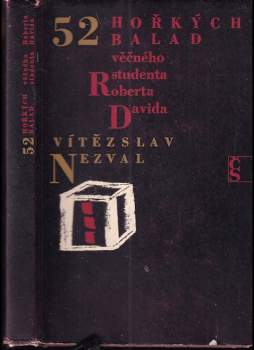 Vítězslav Nezval: 52 hořkých balad věčného studenta Roberta Davida