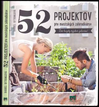 52 projektov pre mestských záhradkárov