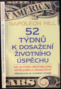 52 týdnů k dosažení životního úspěchu - Napoleon Hill (1999, Pragma) - ID: 585550