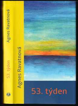 Agnes Ravatn: 53. týden