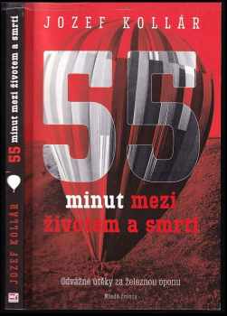 55 minut mezi životem a smrtí