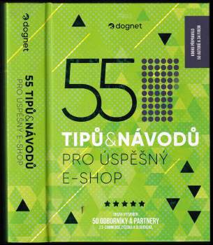 55 tipů a návodů pro úspěšný e-shop