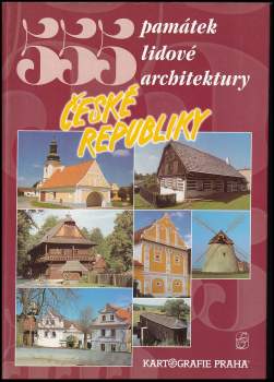 Petr David: 555 památek lidové architektury České republiky