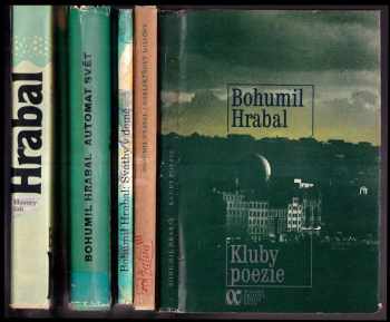 Bohumil Hrabal: 5x BOHUMIL HRABAL - Harlekýnovy milióny - pohádka + Svatby v domě + Automat svět - výbor z povídek + Hovory lidí + Kluby poezie