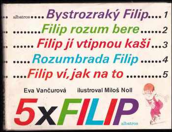 Eva Vančurová: 5x Filip