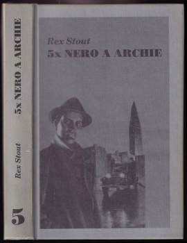 Rex Stout: 5x Nero a Archie