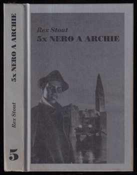Rex Stout: 5x Nero a Archie