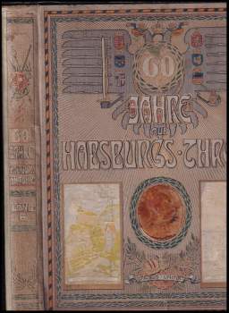 60 Jahre auf Habsburgs Throne, Band II.