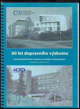 Josef Mikulík: 60 let dopravního výzkumu