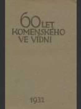 Kronika Komenského ve Vídni 1872-1932