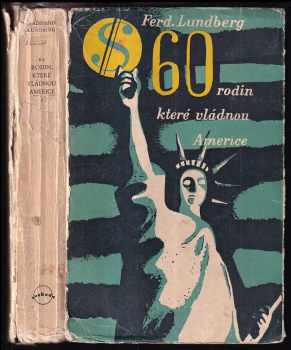 60 rodin, které vládnou Americe