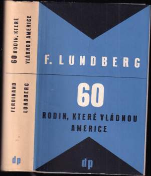 60 rodin, které vládnou Americe