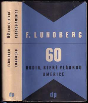 60 rodin, které vládnou Americe