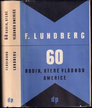 60 rodin, které vládnou Americe