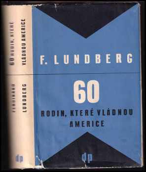 60 rodin, které vládnou Americe