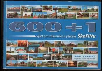 600 + 1 výlet pro zákazníky a přátele Škofinu - Petr David, Jiří Valín (1998, TT complex) - ID: 583428